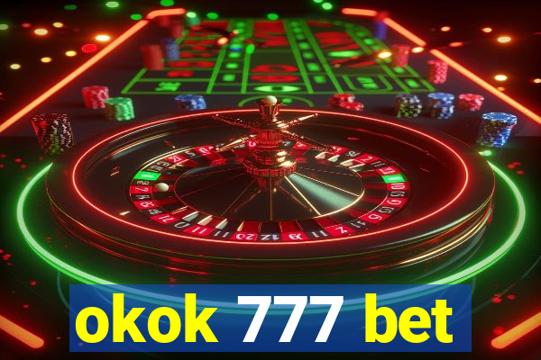 okok 777 bet